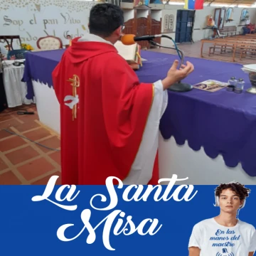 La Santa Misa